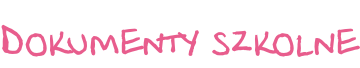 Dokumenty szkolne