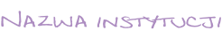 Nazwa instytucji