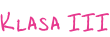 Klasa III
