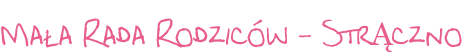 Mała Rada Rodziców - StrĄczno